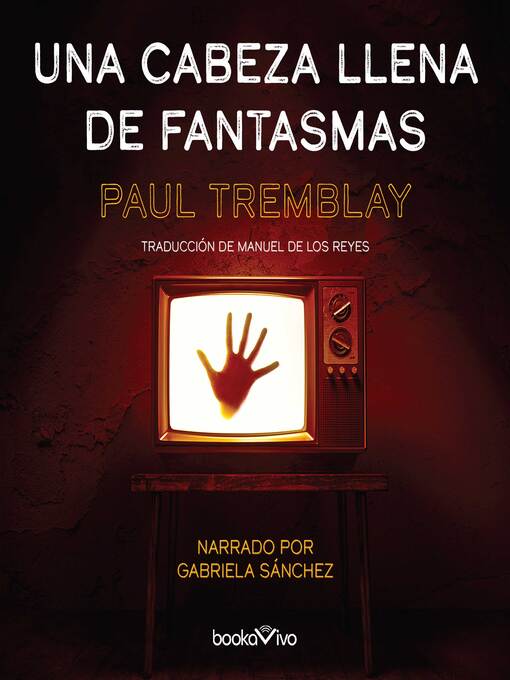 Title details for Una cabeza llena de fantasmas by Paul Tremblay - Available